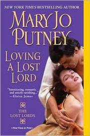 Cover of: Loving a Lost Lord by Mary Jo Putney