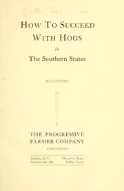 Cover of: How to succeed with hogs in the southern states. by Tait Butler