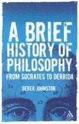 Cover of: A Brief History of Philosophy: From Socrates to Derrida