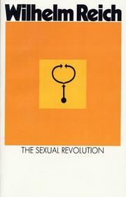 Cover of: The sexual revolution by Wilhelm Reich