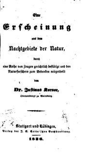 Cover of: Eine Erscheinung aus dem Nachtgebiete der Natur, by Justinus Andreas Christian Kerner