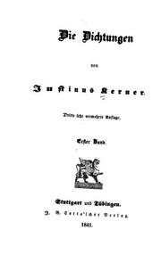 Cover of: Die Dichtungen by Justinus Andreas Christian Kerner