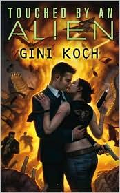 Touched by an Alien by Gini Koch, Gini Koch