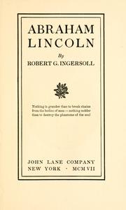 Cover of: Abraham Lincoln by Robert Green Ingersoll