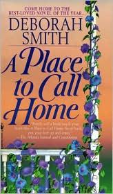 Cover of: A Place to Call Home by Deborah Smith