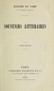 Cover of: Souvenirs littéraires by Maxime Du Camp