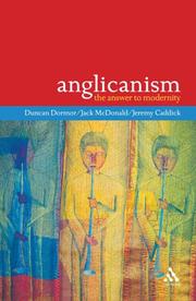 Cover of: Anglicanism: The Answer to Modernity