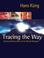 Cover of: Tracing the Way