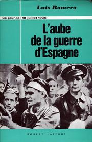 Cover of: L' aube de la guerre d'Espagne (18, 19, 20 juillet 1936).