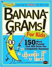 Cover of: Bananagrams for Kids: 130 Smart, Fun Word Games!