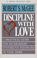 Cover of: Discipline with love