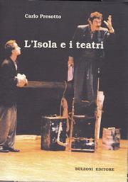 Cover of: L' isola e i teatri: piccolo breviario di drammaturgia narrativa