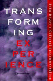 Transforming experience by Michael Eldridge