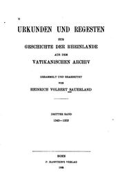 Cover of: Urkunden und Regesten zur Geschichte der Rheinlande aus dem Vatikanischen Archiv: Dritter Band, 1342-1352