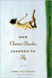 How Clarissa Burden Learned to Fly by Connie May Fowler