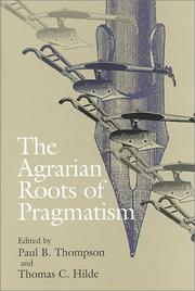 Cover of: The Agrarian Roots of Pragmatism (Vanderbilt Library of American Philosophy)