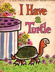Cover of: I Have a Turtle: A Whitman Tiny-Tot Tale
