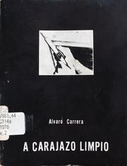 A carajazo limpio by Alvaro Carrera