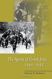 Cover of: The agony of Greek Jews, 1940-1945