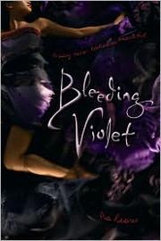 Cover of: Bleeding violet by Dia Reeves