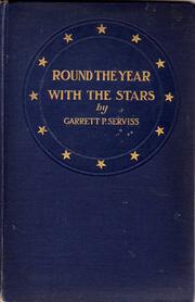 Cover of: ROUND THE YEAR WITH THE STARS by Garrett Putman Serviss