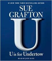 Cover of: U Is for Undertow by Sue Grafton