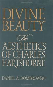 Cover of: Divine Beauty: The Aesthetics of Charles Hartshorne (The Vanderbilt Library of American Philosophy)