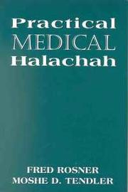 Cover of: Practical medical halacha by Fred Rosner
