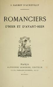 Cover of: Romanciers d'hier et d'avant-hier by J. Barbey d'Aurevilly