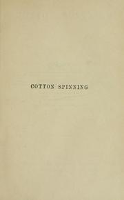 Cover of: Cotton spinning by William Scott Taggart
