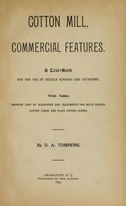 Cover of: Cotton mill, commercial features: A text-book for the use of textile schools and investors