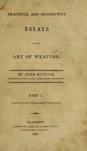 Practical and descriptive essays on the art of weaving