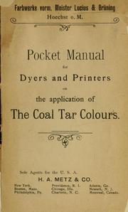 Pocket manual for dyers and printers on the application of the coal tar colours by Meister, Lucius & Brüning (Firm)