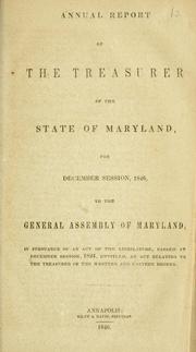Annual report of the Treasurer of the state of Maryland, for December session, 1846, to the General Assembly of Maryland