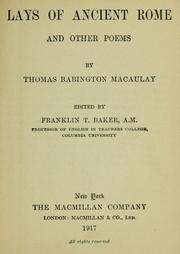 Cover of: Lays of ancient Rome and other poems by Thomas Babington Macaulay