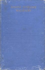 Cover of: Marine auxiliary machinery by Molloy, Edward
