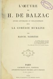 Cover of: L' oeuvre de H. de Balzac: étude littéraire et philosophique sur la Comédie humaine