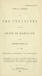 Annual report of the Treasurer of the state of Maryland, for December session, 1847, to the General Assembly of Maryland