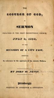 Cover of: Scourge of God: a sermon preached in the First Presbyterian Church, July 6, 1832, on the occasion of a city fast, observed in reference to the approach of the asiatic cholera