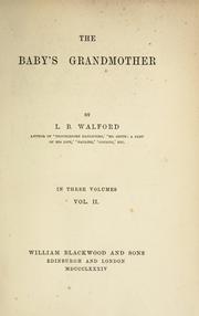 Cover of: The baby's grandmother by Lucy Bethia Walford