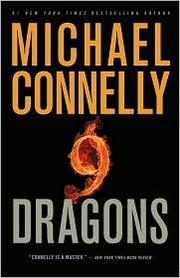 Cover of: Nine Dragons by Michael Connelly