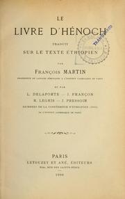 Cover of: Le livre d'Hénoch by traduit sur le text éthiopien par François Martin et par L. Delaporte ... [et al.].