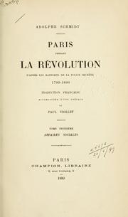 Cover of: Paris pendant la Révolution: d'après les rapports de la police secrète, 1789-1800