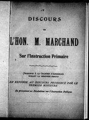 Cover of: Discours de l'Hon. M. Marchand sur l'instruction primaire by F.-G Marchand