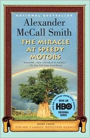 Cover of: The Miracle at Speedy Motors by Alexander McCall Smith