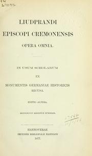 Cover of: Opera omnia. by Liudprand Bishop of Cremona