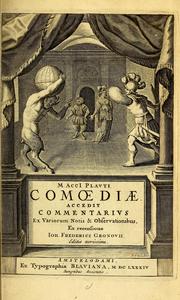 Cover of: M. Acci Plauti Comdiæ: accedit commentarius ex variorum notis & observationibus