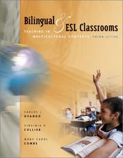 Bilingual and ESL classrooms by Carlos Julio Ovando, Carlos J. Ovando, Virginia P. Collier, Mary Carol Combs