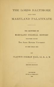 Cover of: The lords Baltimore and the Maryland palatinate by Clayton Colman Hall