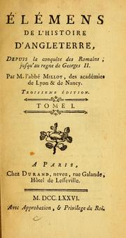 Cover of: Élémens de l'histoire d'Angleterre by Millot abbé